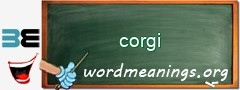 WordMeaning blackboard for corgi